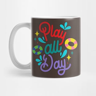 Play all Day Mug